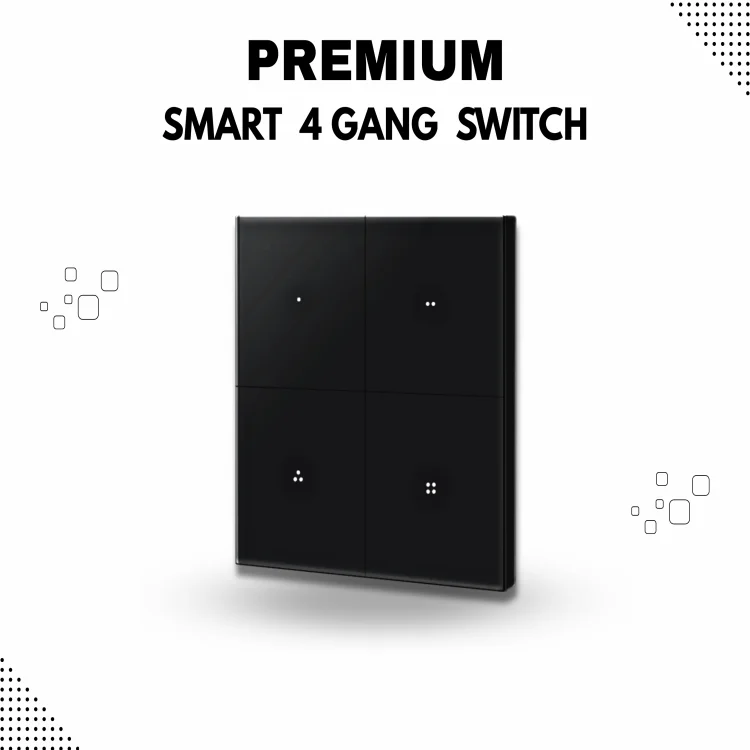 Premium Smart Wi-Fi 4 Gang Switch (Non-Touch) – Tuya, Smart life & Alexa Compatible